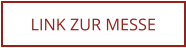 LINK ZUR MESSE