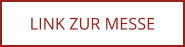 LINK ZUR MESSE