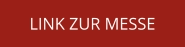 LINK ZUR MESSE
