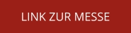 LINK ZUR MESSE